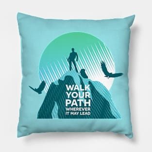 Walk Your Path - Teal Pillow