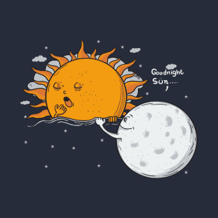 goodnight sun T-Shirt