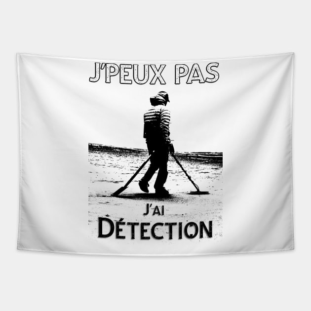 j'peux pas j'ai détection Tapestry by ChezALi