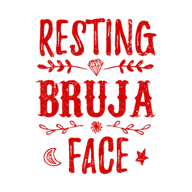 Resting Bruja Face - Red Grunge design by verde