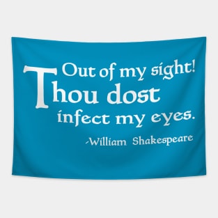 Thou Dost Infect My Eyes Tapestry