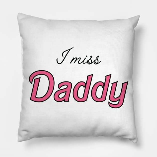 I miss daddy Pillow by THype