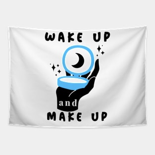 Wakeup and Makeup Tapestry