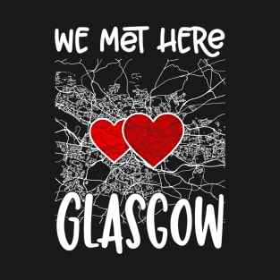 We met here Glasgow, Hearted Map T-Shirt