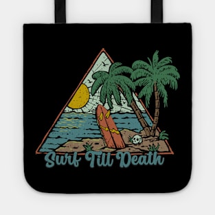 Surf Till Death Tote