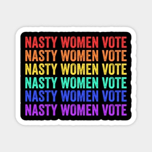 Nasty Women Vote Magnet