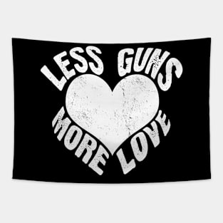 Less Guns More Love Tapestry