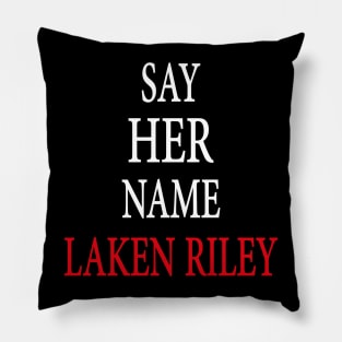 Say Her Name Laken Riley Pillow