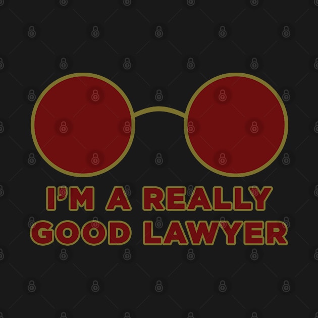 Really Good Lawyer by HellraiserDesigns