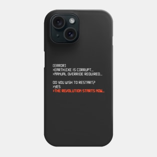 The Revolution Starts Now Phone Case