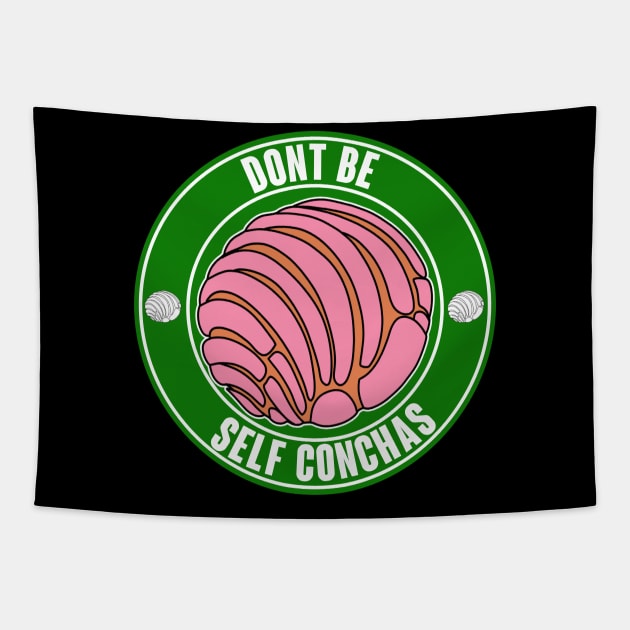 DONT BE SELF CONCHAS Tapestry by The Losers Club