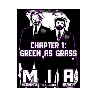 MIA Chapter 1 Poster T-Shirt