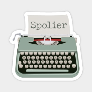 Typewriter Funny Spoiler Magnet