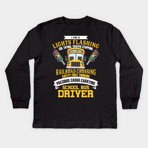 Funny School Bus Driver Driving Gifts Ideas School Bus Driver Gift Kids Long Sleeve T Shirt Teepublic