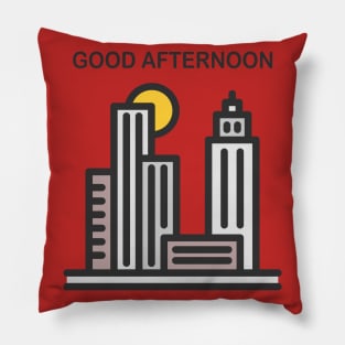 GOOD AFTERNOON CITY Pillow