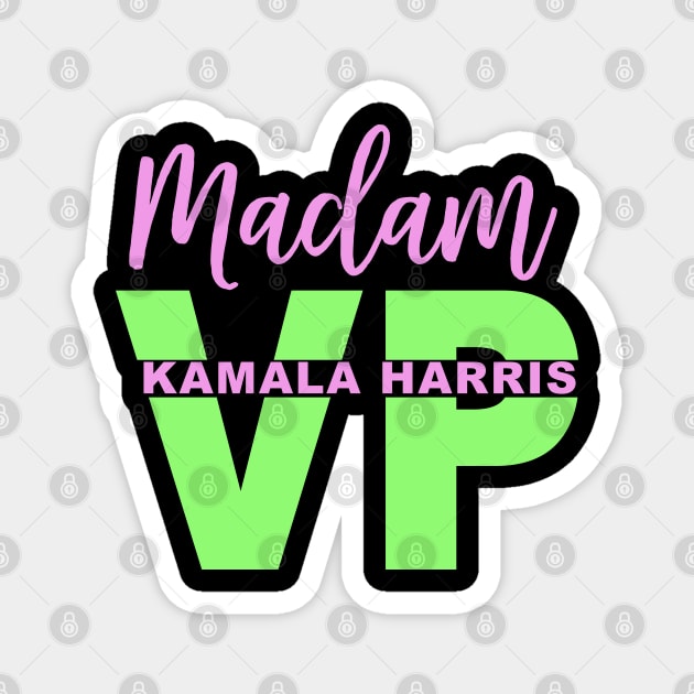 Madam Vice President Kamala Harris Magnet by blackartmattersshop