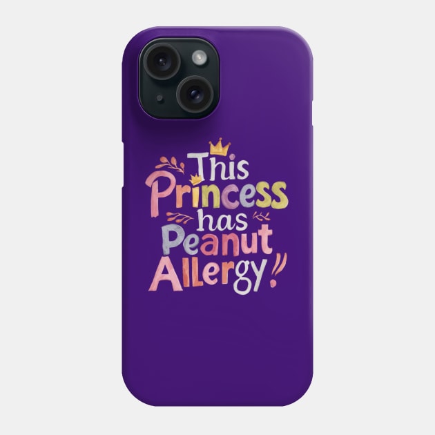 This Princess's Peanut Allergy Alert Phone Case by CozyNest