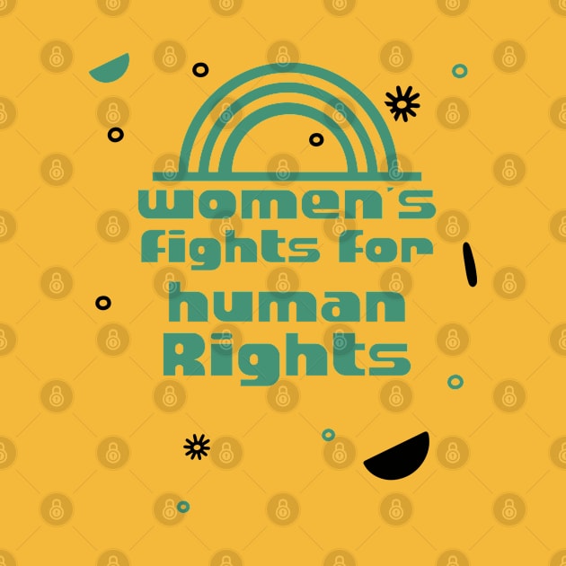 Women's Fights for Human Rights by kamalivan