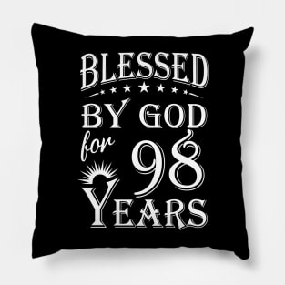 Blessed By God For 98 Years Christian Pillow