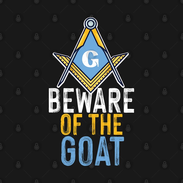 Masonic Goat Warning by plaicetees