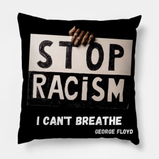 George Floyd anti racism T-Shirt Pillow