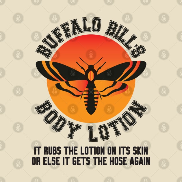 Buffalo Bill's Body Lotion - Vintage Distressed Horror by Work Memes