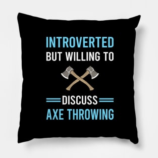 Introverted Axe Thrower Throwing Axes Pillow