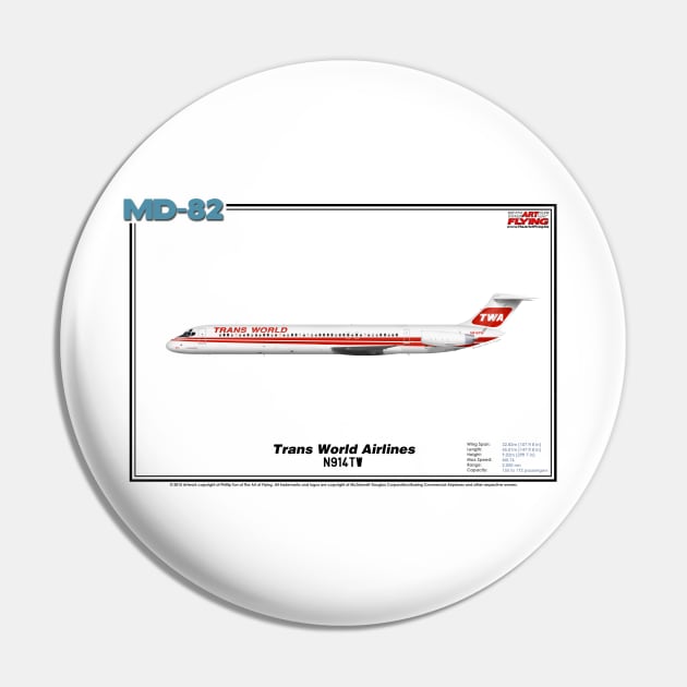 McDonnell Douglas MD-82 - Trans World Airlines (Art Print) Pin by TheArtofFlying