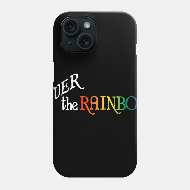 Over the Rainbow Phone Case by JFCharles