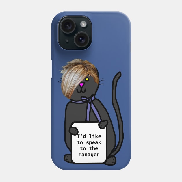 Cat with Karen Hair Wants to Speak to the Manager Phone Case by ellenhenryart