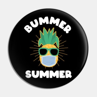 Bummer Summer 2020 Pin