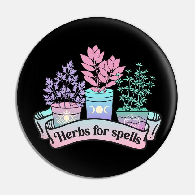 Herbs For Spells Modern Witch Vibes Pin by Teewyld