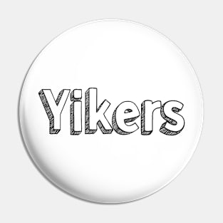 Yikers Pin