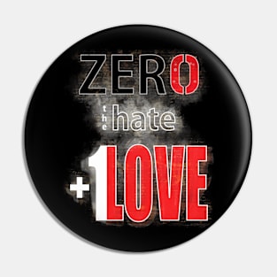 Zero Hate +1 Love Myst Pin