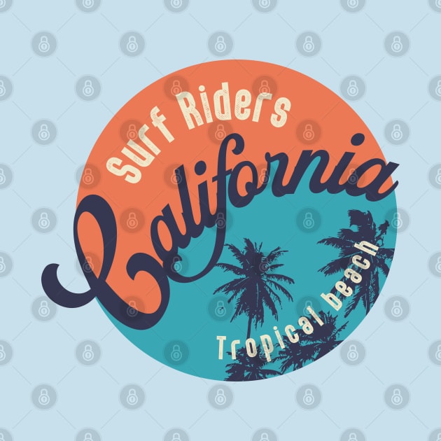 California tropical Beach surf riders by SSSD