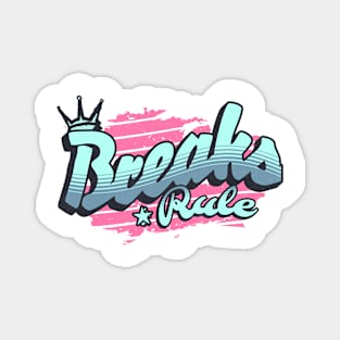 BREAKS -  Rule (light blue/pink) Magnet