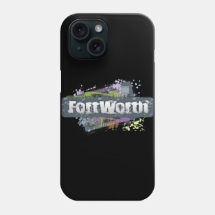 Fort Worth Phone Case