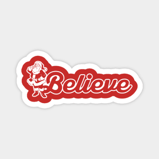 Believe Magnet