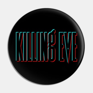 Killing Eve Retro Blur Logo Pin