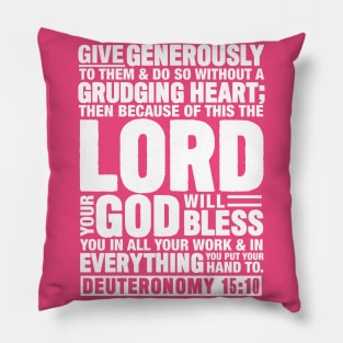 Deuteronomy 15:10 Pillow