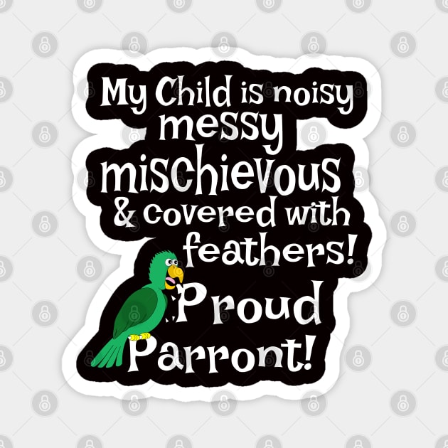 Proud Parent Parrot Magnet by Einstein Parrot