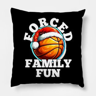 Forced Family Fun Basketball Christmas Pillow