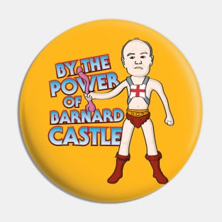 Dominic Cummings - By The Power Of Barnard Castle Pin
