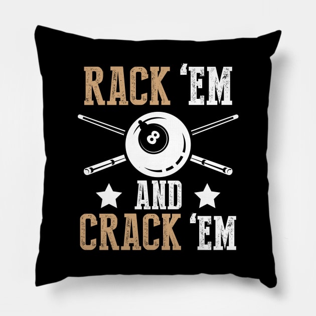 Billiards Player Gift Rack Em and Crack Em Pool Cue Design 8 Ball Gift Pillow by InnerMagic