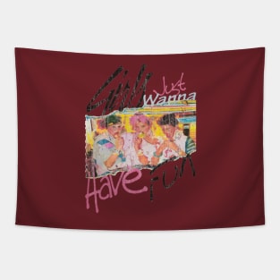 Girls Just Wanna Have Fun 80s Tapestry