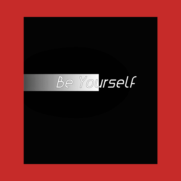 Be yourself by Ferhi Dz