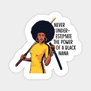 Never Underestimate the Power of a Nana Magnet