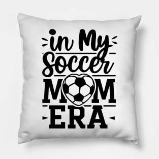 Soccer Mama In My Soccer Mom Era Retro Mother's Day Pillow