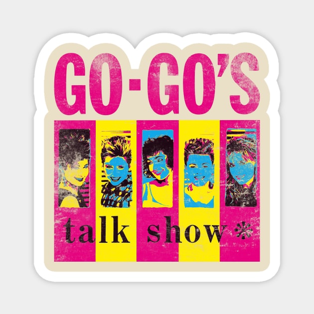 the go-gos Magnet by HAPPY TRIP PRESS