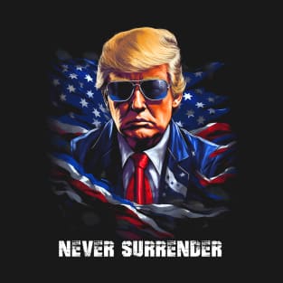 Trump Never Surrender Art T-Shirt